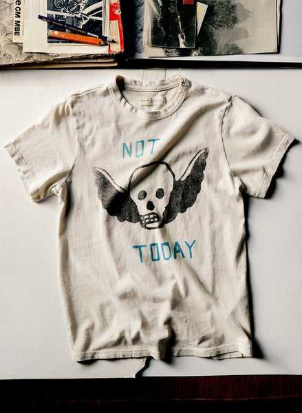 " not today" tee